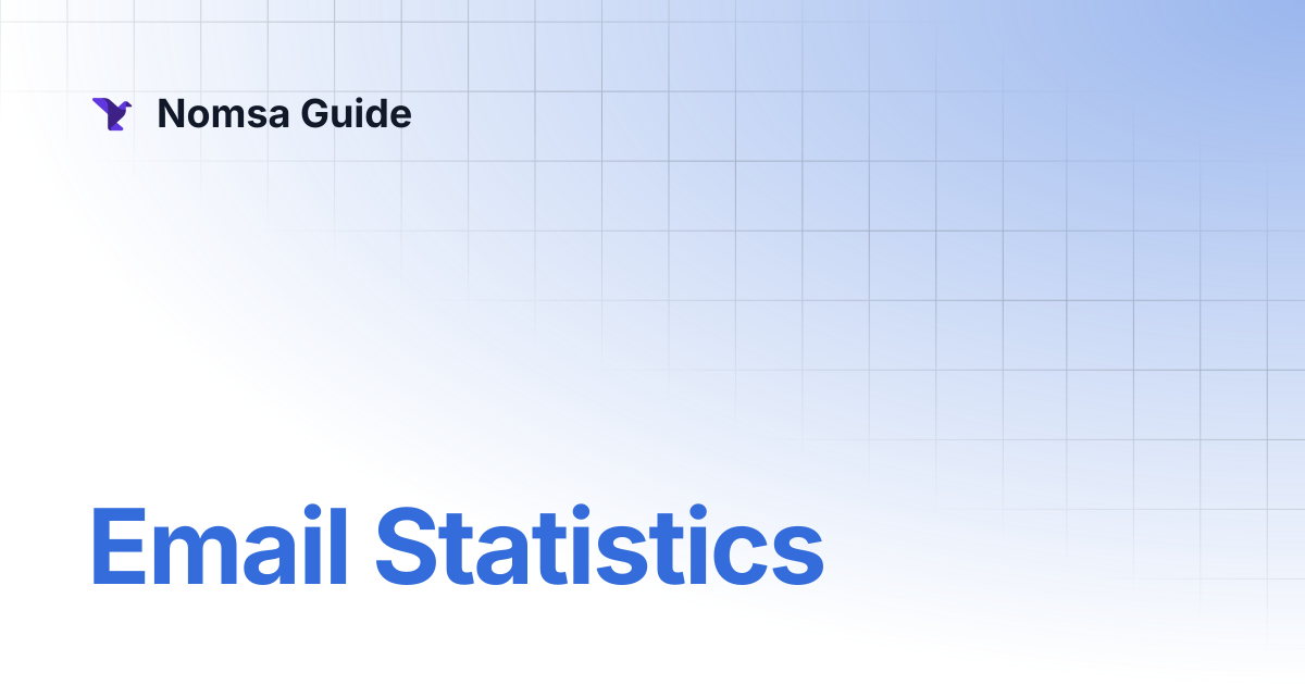 Email Statistics | Nomsa Guide